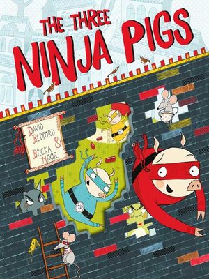 cover image of The Three Ninja Pigs